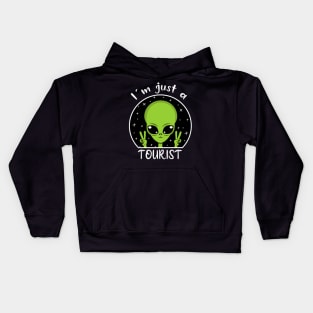 I am Just a tourist, funny alien Kids Hoodie